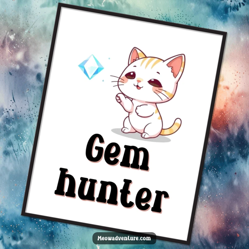 Funny Cat Poster: A playful cat enthusiastically bats at a large, sparkling floating gem, creating whimsical and humorous wall art.