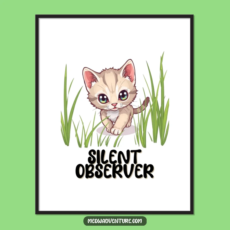 Funny Stealthy Kitten Poster: Cunning Cat Art Print, Whimsical Secretive Wall Decor Gift