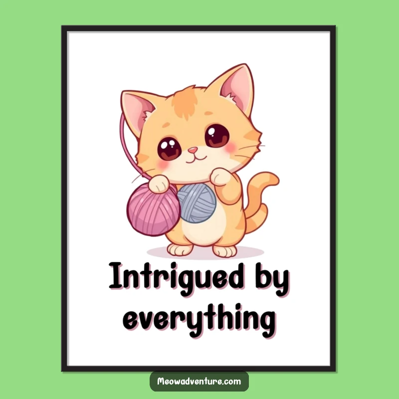 Funny Cat Yarn Ball Poster: Curious Art, Whimsical Funny Gift for Walls
