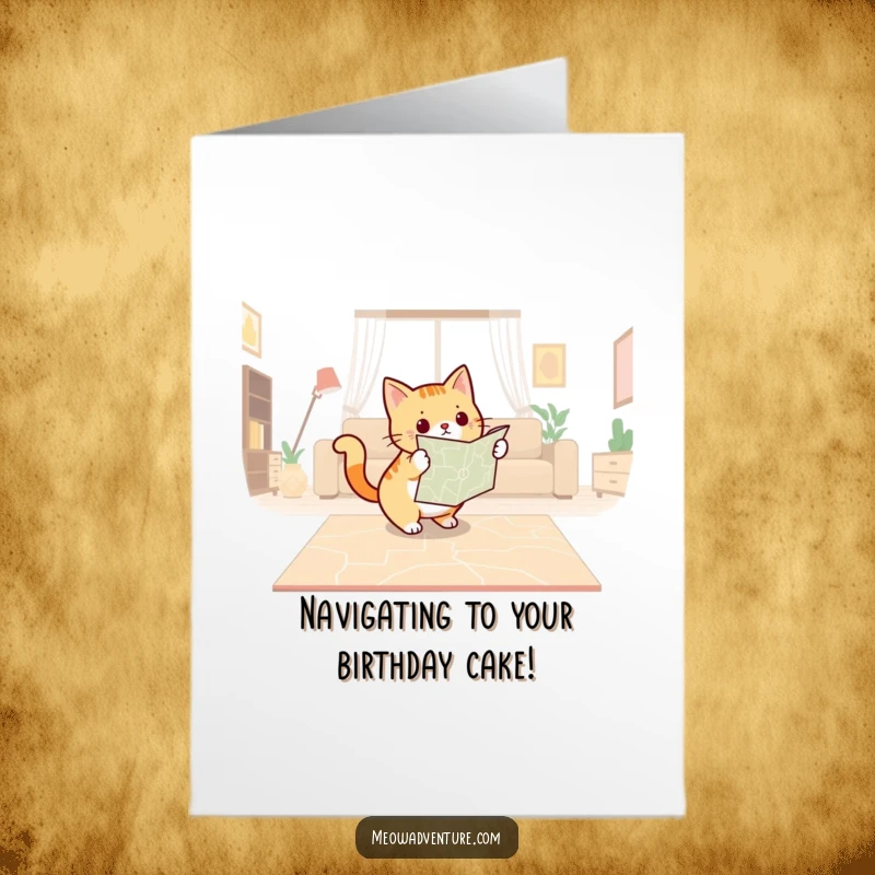 Funny Free Printable Birthday Card: A determined cat with a map, plotting a course across a living room floor for their birthday.