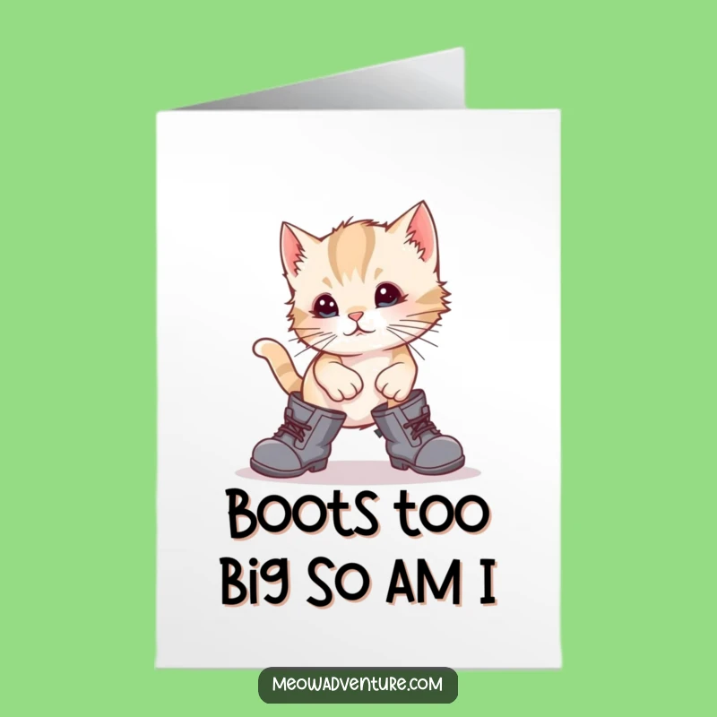 Funny Free Printable Kitten Boots Birthday Card - Hilarious Downloadable Gift!