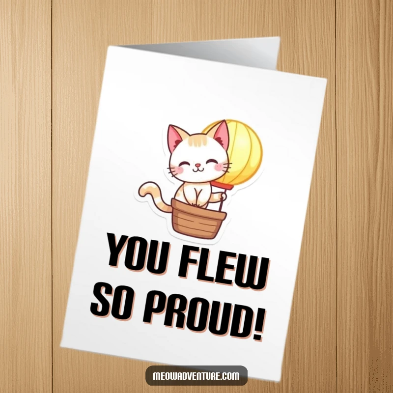 Funny Free Printable Congratulations Card: Mischievous cat floats serenely in a tiny, glowing hot air balloon.