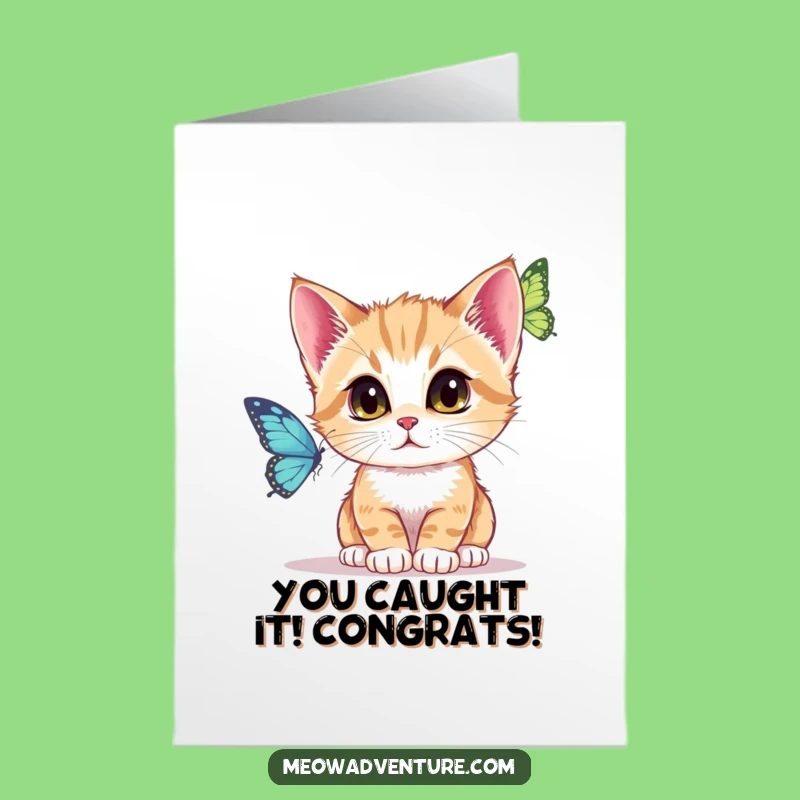 Free Printable Congrats Card: Focused Kitten Butterfly Watch for Celebrating Goals!