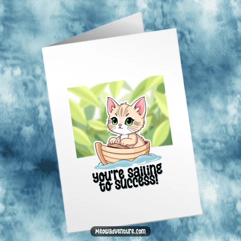 Funny Free Printable Congrats Card: Determined kitten with wide eyes sailing bravely on a tiny, leafy boat, celebrating success.