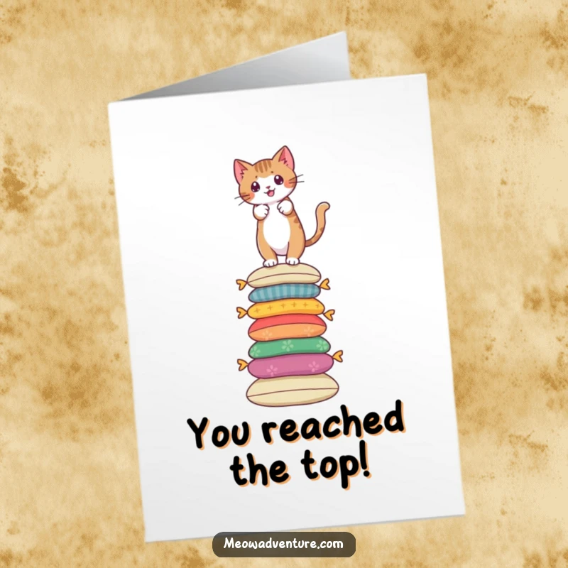 Funny Free Printable Congratulations Card: A brave cat ascends a towering pile of cushions, cheering on your incredible success.