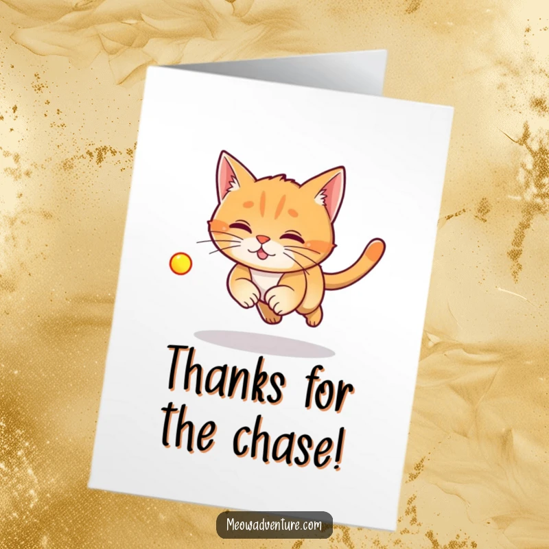 Funny Free Printable thank you card: A playful ginger cat energetically chasing a bright red laser dot.