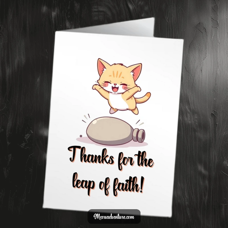 Funny Free Printable Thank You Card: A kitten performing a surprisingly graceful leap over an object, expressing thanks humorously.