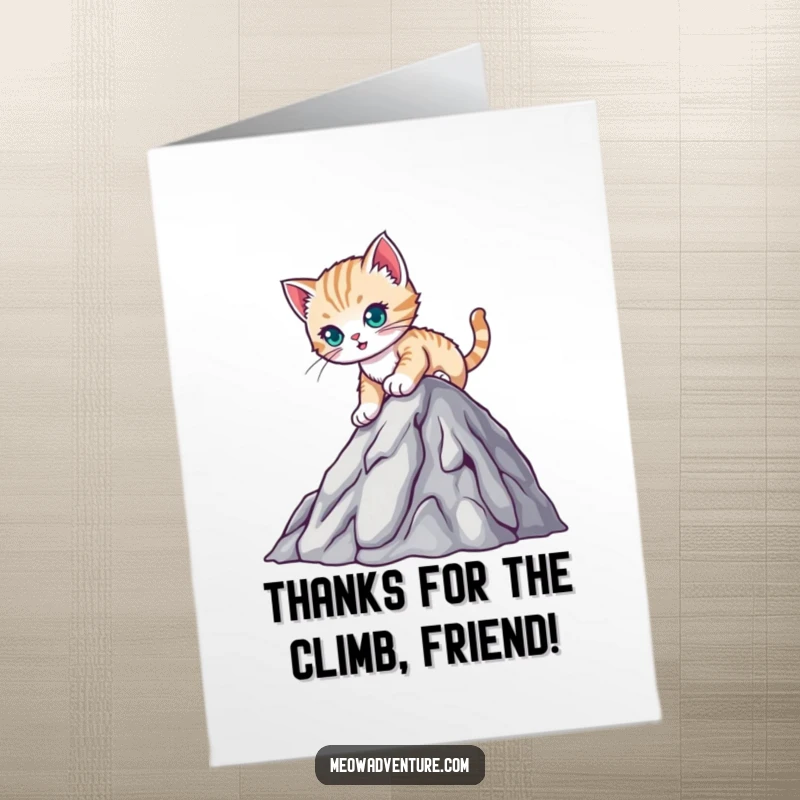 Funny Free Printable Thank You Card: A determined kitten climbs a small mountain, thanking you for helping them reach the top.